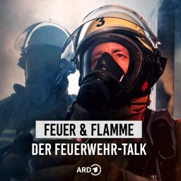 Artwork for Feuer und Flamme: Der Feuerwehr-Talk