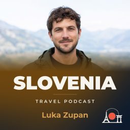 Artwork for Slovenia Travel Podcast with Luka Zupan