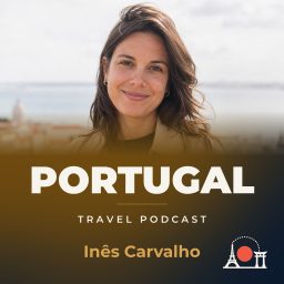 Artwork for Portugal Travel Podcast with Inês Carvalho