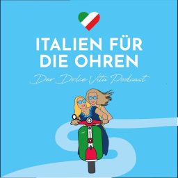 Artwork for Italien für die Ohren - Der Dolce Vita Podcast