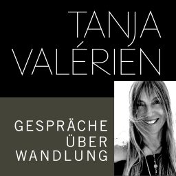 Artwork for TANJA VALÉRIEN - GESPRÄCHE ÜBER WANDLUNG