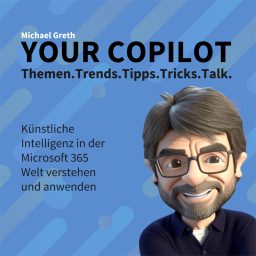 Artwork for Your Copilot - KI in der Microsoft 365 Welt verstehen und anwenden