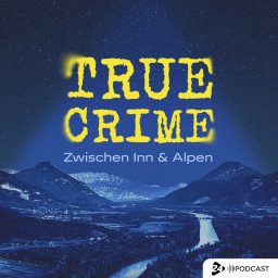 Artwork for True Crime zwischen Inn und Alpen