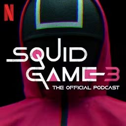 Artwork for Squid Game: The Official Podcast
