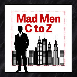 Artwork for All Things Mad Men: From Chip & Dip to Zou Bisou
