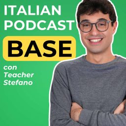 Artwork for Beginner Italian Podcast | Italiano per principianti con Teacher Stefano