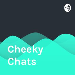 Artwork for Cheeky Chats