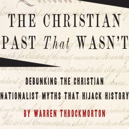Artwork for The Christian Past That Wasn't: Formerly Telling Jefferson Lies