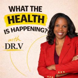Artwork for What the Health is Happening? with Dr. V