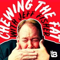 Artwork for Chewing the Fat with Jeff Fisher