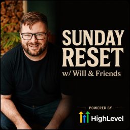 Artwork for Sunday Reset w/ Will &amp; Friends
