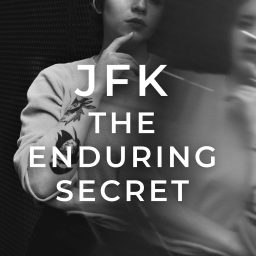 Artwork for JFK The Enduring Secret
