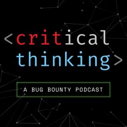 Artwork for Critical Thinking - Bug Bounty Podcast