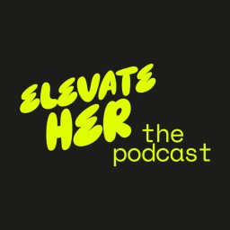 Artwork for Elevate Her