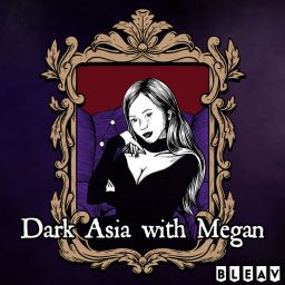 Artwork for Dark Asia with Megan