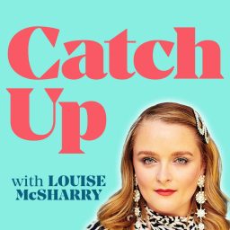 Artwork for Catch Up with Louise McSharry