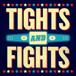 Artwork for Tights and Fights