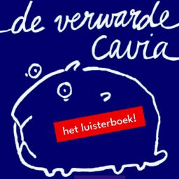 Artwork for De verwarde cavia - het luisterboek!
