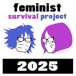 Artwork for Feminist Survival Project