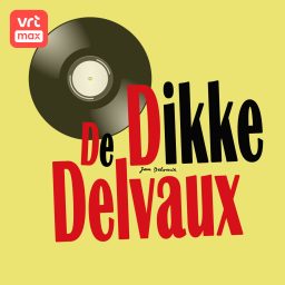 Artwork for De Dikke Delvaux