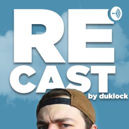Artwork for REcast by Duklock