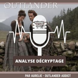 Artwork for Outlander Addict — Décryptage & analyse (VF)