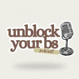 Artwork for Unblock Your BS