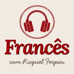 Artwork for Francês com Raquel Ferpin - Iniciante