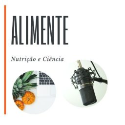 Artwork for Alimente: Nutrição e Ciência