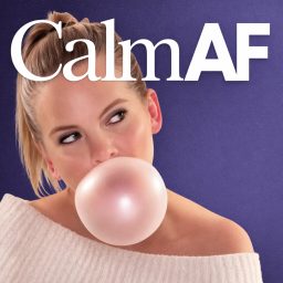 Artwork for Calm AF | Overthinking, Anxiety & Nervous System Regulation