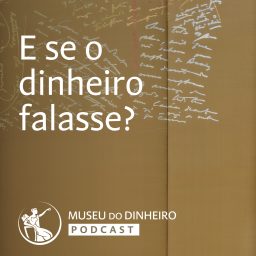 Artwork for E se o dinheiro falasse?