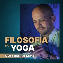 Artwork for Filosofia do Yoga | Consciência, Autoconhecimento e Espiritualidade