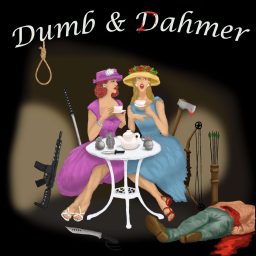 Artwork for Dumb and Dahmer Podcast
