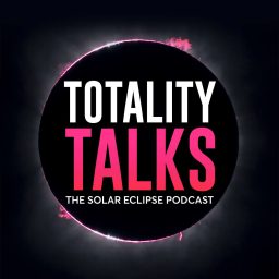 Artwork for Totality Talks - The Solar Eclipse Podcast