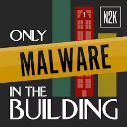 Artwork for Only Malware in the Building