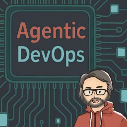 Artwork for Agentic DevOps : AI Engineering for Infrastructure