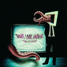 Artwork for Don't Look Under the Internet