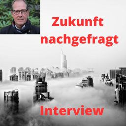 Artwork for Zukunft nachgefragt-Ein Interviewpodcast