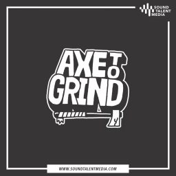 Artwork for AXE TO GRIND PODCAST