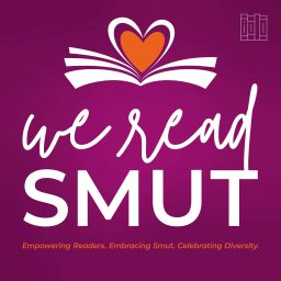 Artwork for We Read Smut: Bookish Conversations for Romance Readers