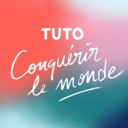 Artwork for Tuto Conquérir Le Monde