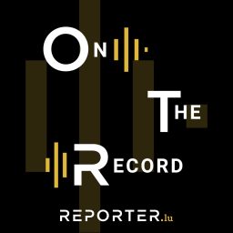Artwork for On the Record - Reporter.lu