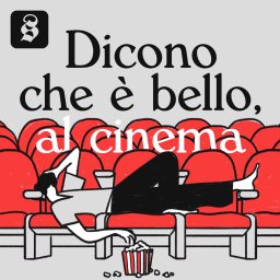 Artwork for Dicono che è bello, al cinema