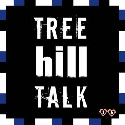 Artwork for Tree Hill Talk - One Tree Hill Podcast