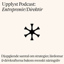 Artwork for Upplyst: entreprenör/direktör