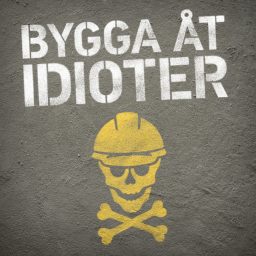 Artwork for Bygga åt idioter