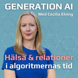 Artwork for Generation AI – hälsa & relationer i algoritmernas tid