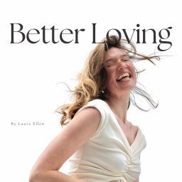 Artwork for Better Loving, by Laura Ellen