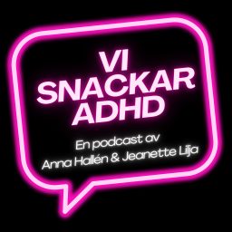 Artwork for Vi snackar ADHD