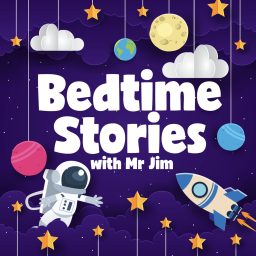 Artwork for Bedtime Stories with Mr Jim